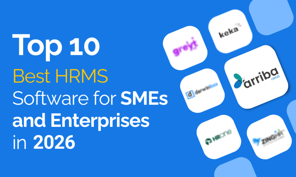 Top 10 Best HRMS Software for SMEs and Enterprises in 2026, Best HRMS Software